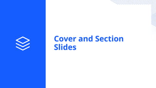 Cover and Section
Slides
 
