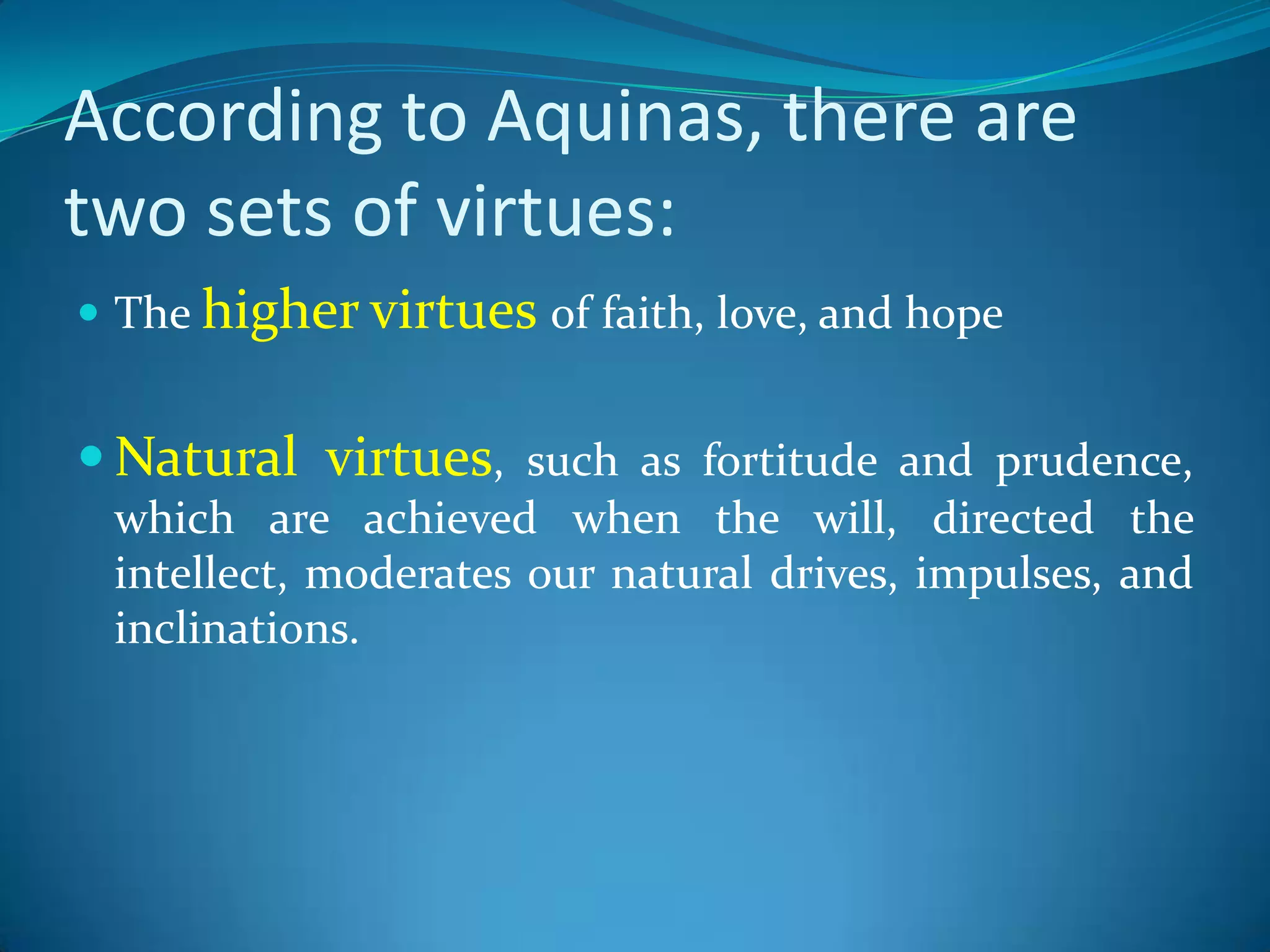 L8 ethics of thomas aquinas and augustine | PPTX