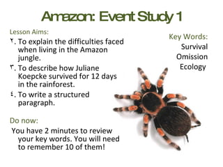 Amazon: Event Study 1 ,[object Object],[object Object],[object Object],[object Object],[object Object],[object Object],Key Words: Survival Omission Ecology  