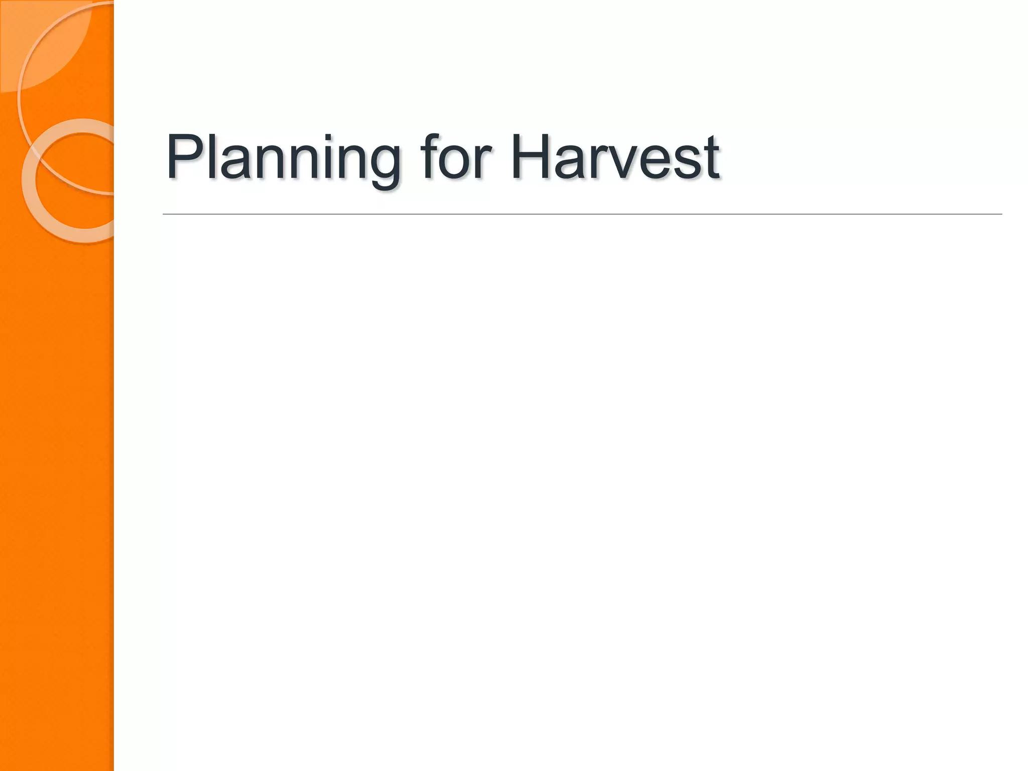 l8-harvest-strategy-ppt