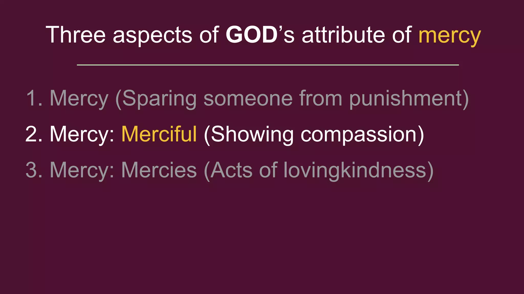 L8 Attributes of God: The Mercy of God | PDF