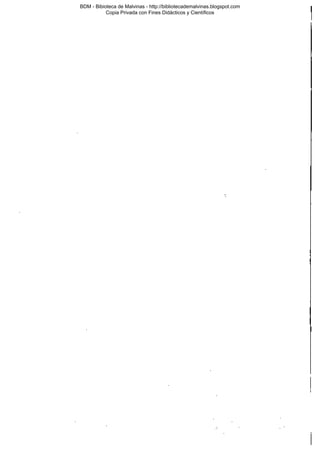 BDM - Bibioteca de Malvinas - http://bibliotecademalvinas.blogspot.com
Copia Privada con Fines Didácticos y Científicos

Escaneo DEDICADO A LOS PUTITOS DE ZONAMILITAR.COM.AR
Seguiremos escaneando Bibliografía de MALVINAS, si no les gusta... ME CHUPAN UN HUEVO ORTIVAS !

 