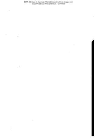 BDM - Bibioteca de Malvinas - http://bibliotecademalvinas.blogspot.com
Copia Privada con Fines Didácticos y Científicos

Escaneo DEDICADO A LOS PUTITOS DE ZONAMILITAR.COM.AR
Seguiremos escaneando Bibliografía de MALVINAS, si no les gusta... ME CHUPAN UN HUEVO ORTIVAS !

 