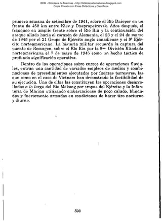 BDM - Bibioteca de Malvinas - http://bibliotecademalvinas.blogspot.com
Copia Privada con Fines Didácticos y Científicos

Escaneo DEDICADO A LOS PUTITOS DE ZONAMILITAR.COM.AR
Seguiremos escaneando Bibliografía de MALVINAS, si no les gusta... ME CHUPAN UN HUEVO ORTIVAS !

 