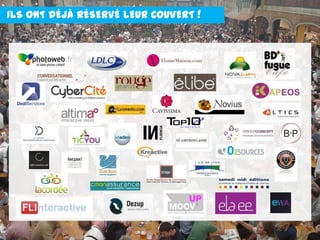 ILS ONT DÉJÀ RÉSERVÉ LEUR COUVERT !
 