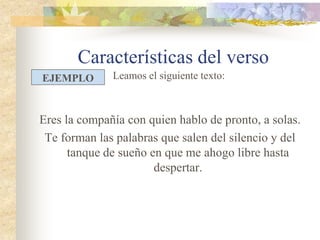 Características del verso
 