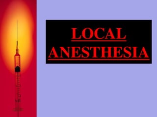 local anesthesia in dentistry ...