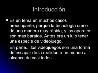 La AdiccióN A Los Video Juegos