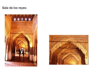Sala de los reyes: 