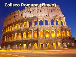 Coliseo Romano (Flavio) 