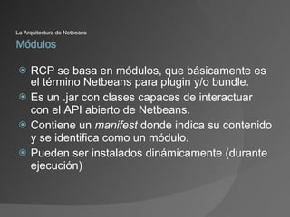 La Arquitectura De Netbeans V2 | PPT