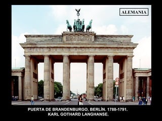 PUERTA DE BRANDENBURGO, BERLÍN. 1788-1791.  KARL GOTHARD LANGHANSE. ALEMANIA 