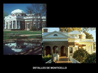 DETALLES DE MONTICELLO 