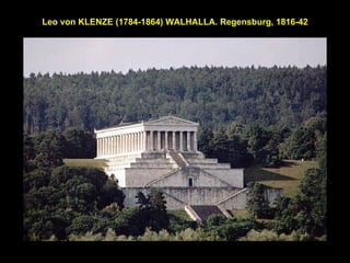 Leo von KLENZE (1784-1864) WALHALLA. Regensburg, 1816-42 