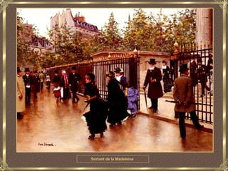 Sortant de la Madeleine  