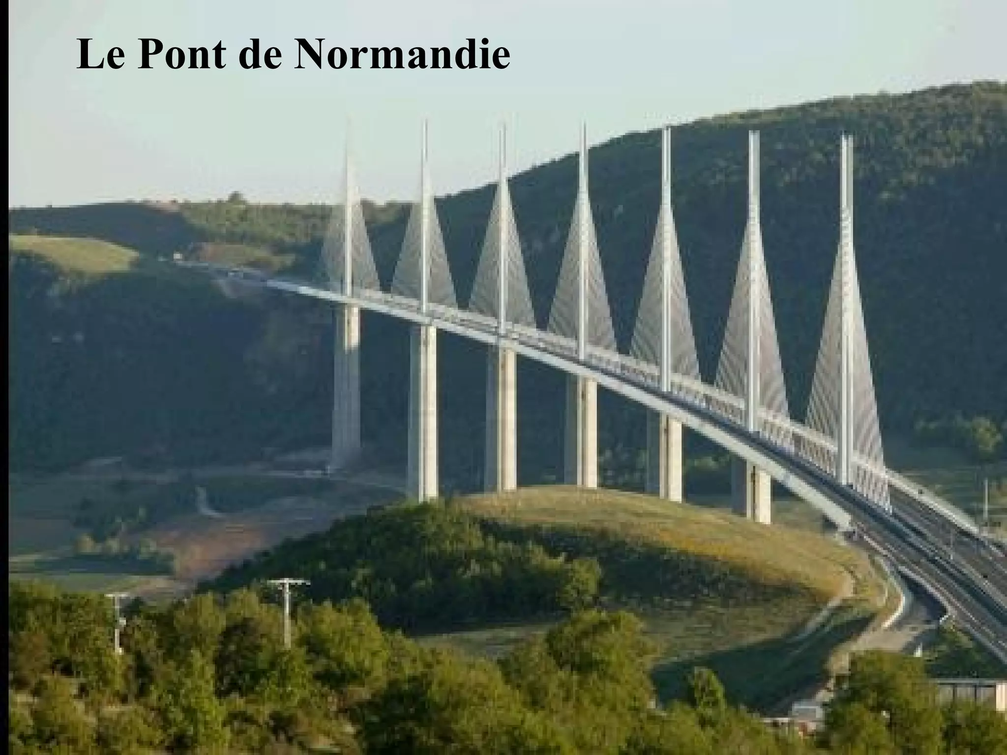 Le Pont de Normandie