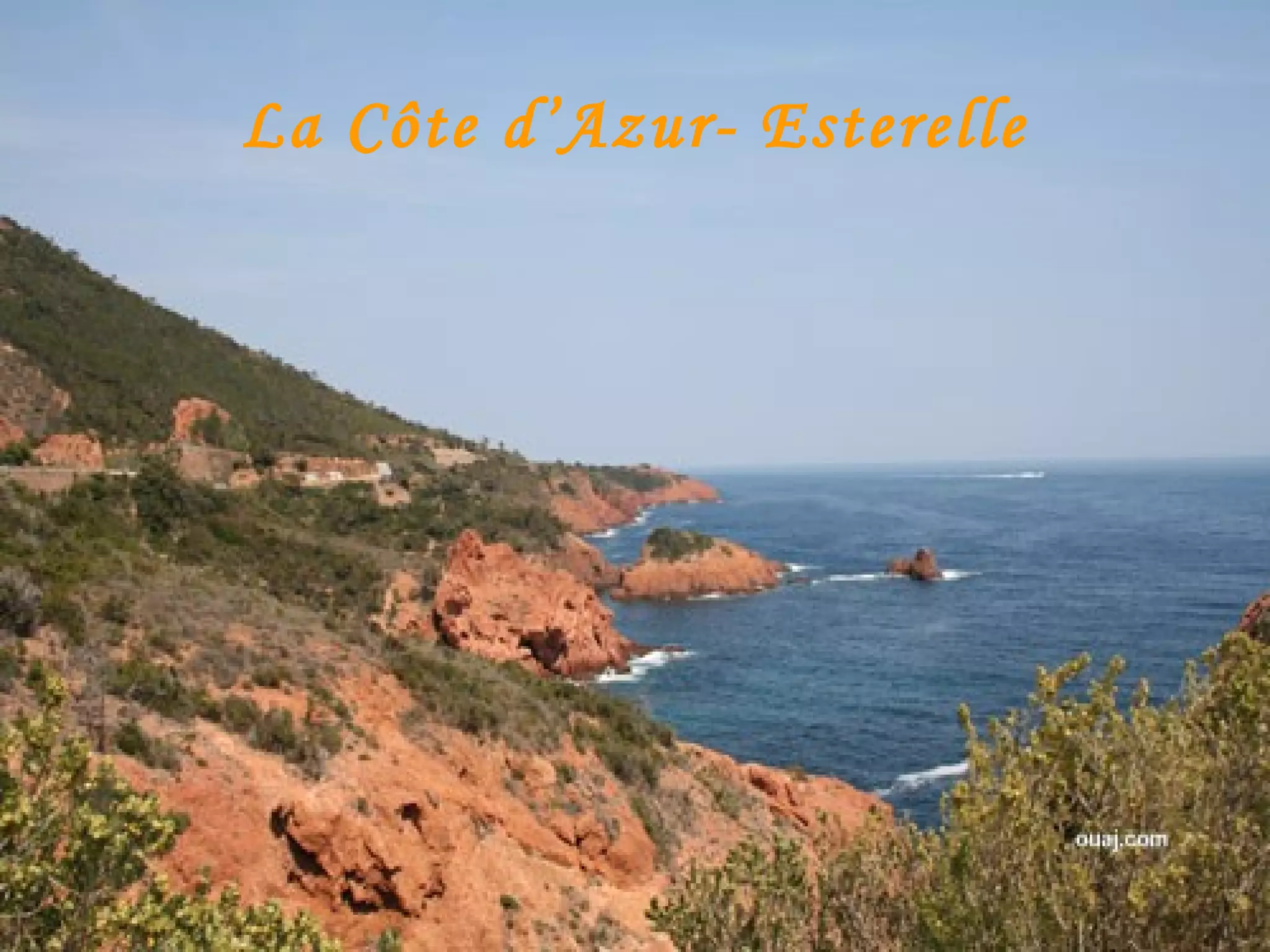 La Côte d’Azur- Esterelle