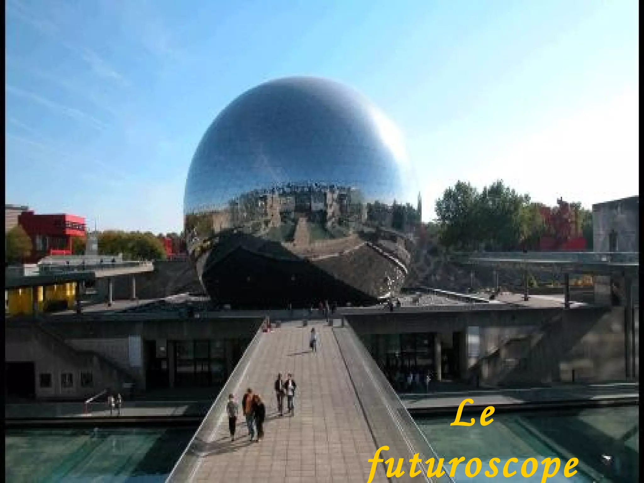 Le
futuroscope