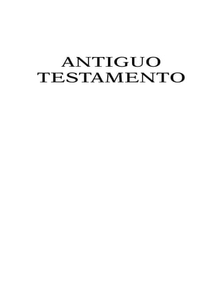 ANTIGUO
TESTAMENTO
 
