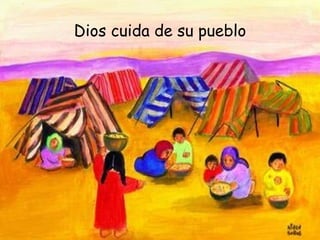 Dios cuida de su pueblo 