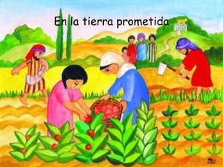 En la tierra prometida 