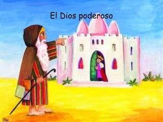 El Dios poderoso 