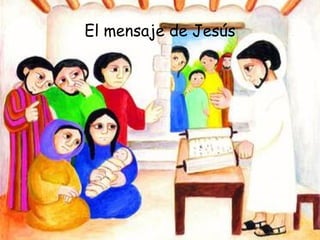 El mensaje de Jesús 