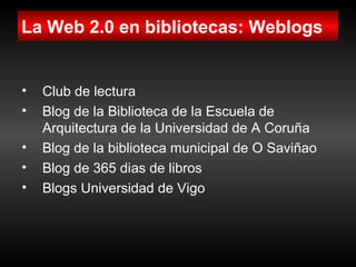 La Biblioteca 2.0 aplicaciones e implicaciones en los servicios bibliotecarios