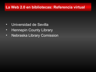 La Biblioteca 2.0 aplicaciones e implicaciones en los servicios bibliotecarios
