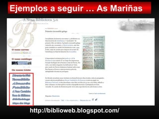 La Biblioteca 2.0 aplicaciones e implicaciones en los servicios bibliotecarios