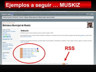 La Biblioteca 2.0 aplicaciones e implicaciones en los servicios bibliotecarios