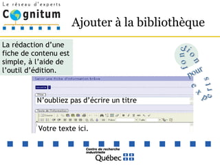 Ajouter à la bibliothèque  La rédaction d’une fiche de contenu est simple, à l’aide de l’outil d’édition. N’oubliez pas d’écrire un titre Votre texte ici. fonction pour experts 