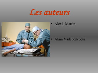 Les auteurs Alexis Martin Alain Vadeboncoeur 