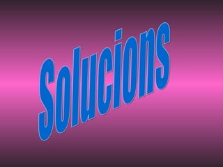 Solucions 