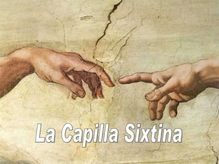 La Capilla Sixtina 