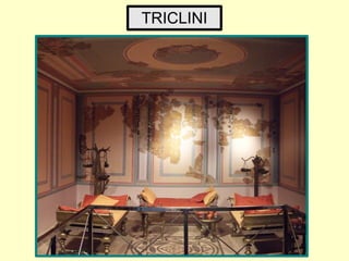 TRICLINI
 