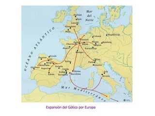 Expansión del Gótico por Europa 