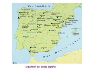 Expansión del gótico español 