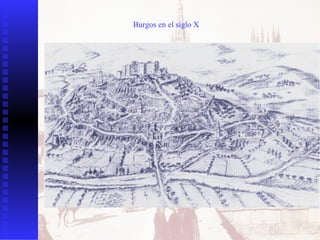 Burgos en el siglo X 