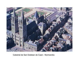 Catedral de San Esteban de Caen - Normandía 