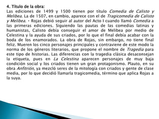 La Celestina. Tragicomedia de Calixto y Melibea | PPT