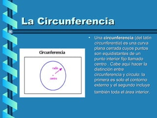 La Circunferencia ,[object Object]