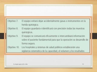 la cirugia segura salva vidas 16
 