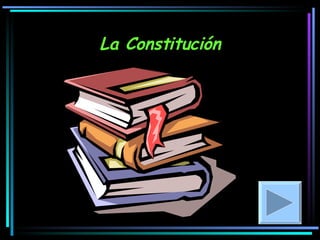 La Constitución 
