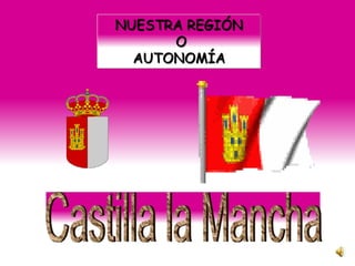 NUESTRA REGIÓN
O
AUTONOMÍA

 