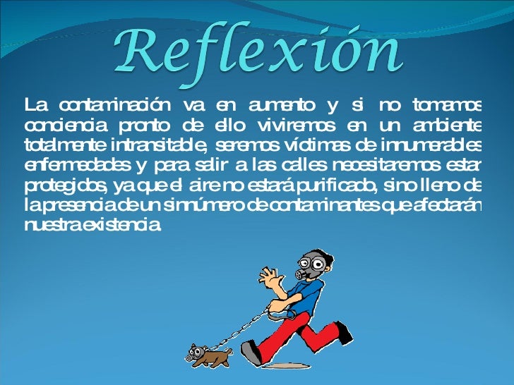 La ContaminacióN Ambiental