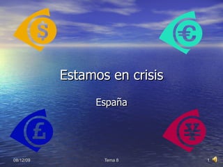 Estamos en crisis España 