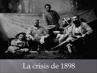 La crisis de 1898 