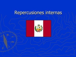 Repercusiones internas 