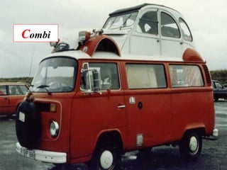 Combi
 